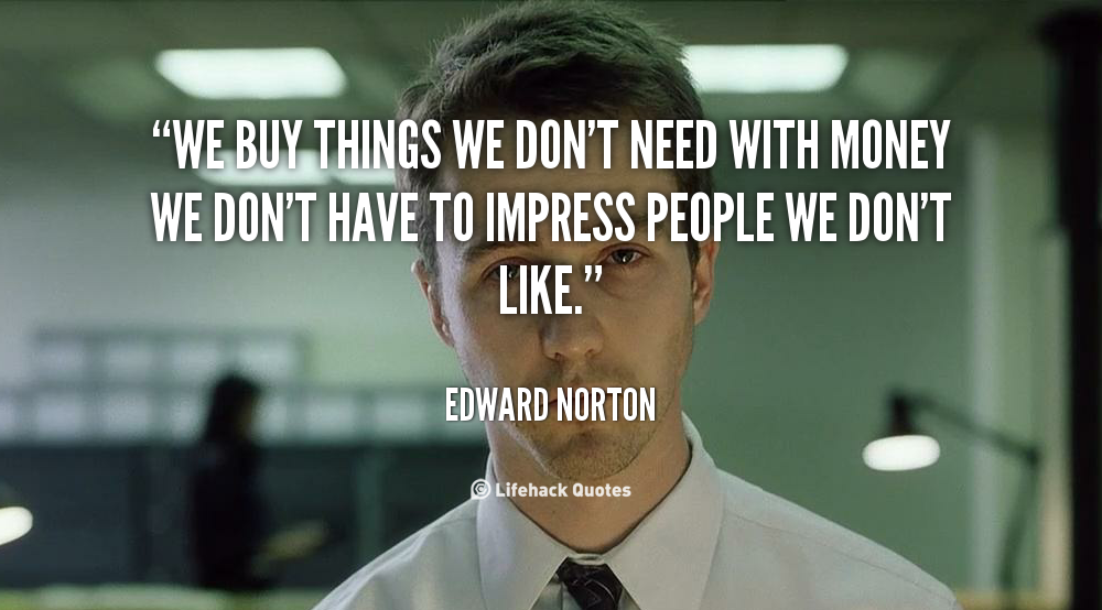 Edward Norton-being rich